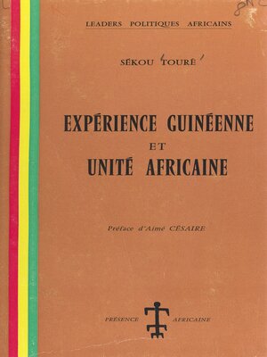 cover image of Expérience guinéenne et unité africaine